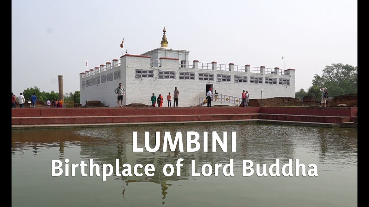 Lumbini : Birthplace of Lord Buddha