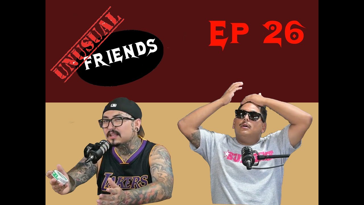 Unusual Friends Ep 26: unusual topics| gossip girl| and what's