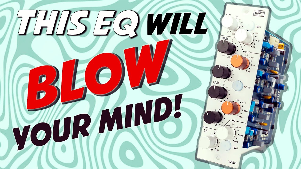 This EQ will BLOW your MIND! Z&H Designs V250 EQ Preview