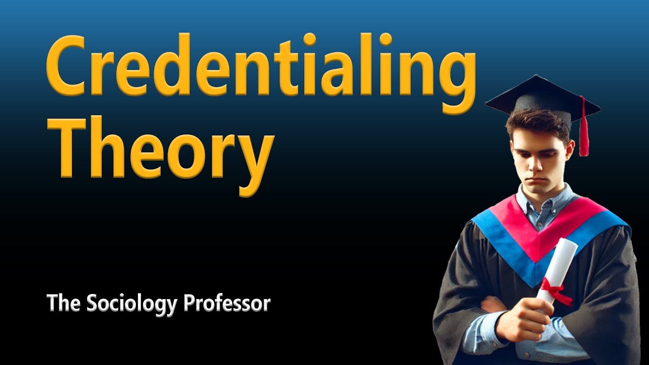 Credentialing Theory: What is Credential Inflation?
