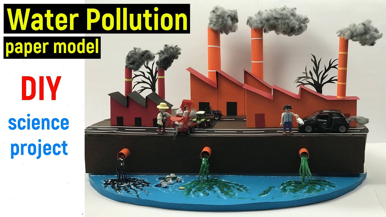 Water pollution model - water pollution project model - how to make water pollution model - diy