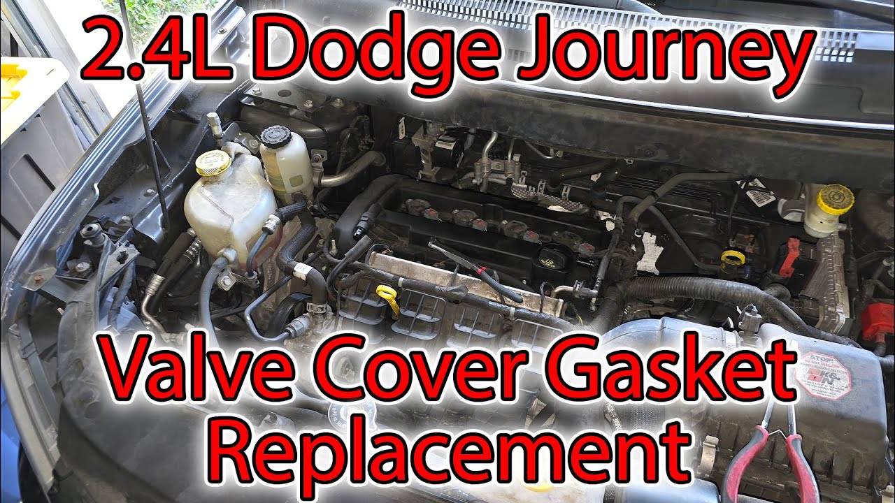2017 Dodge Journey 2.4L Valve Cover Gasket Replacement