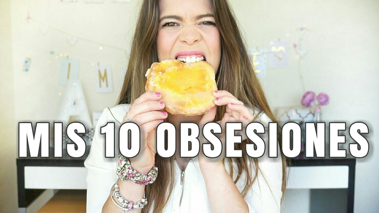MIS 10 OBSESIONES | Apagayvamonos