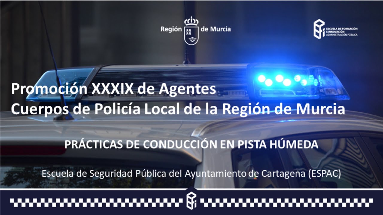 Prácticas de conducción | Promoción XXXIX Agentes de Policía Local Región de Murcia
