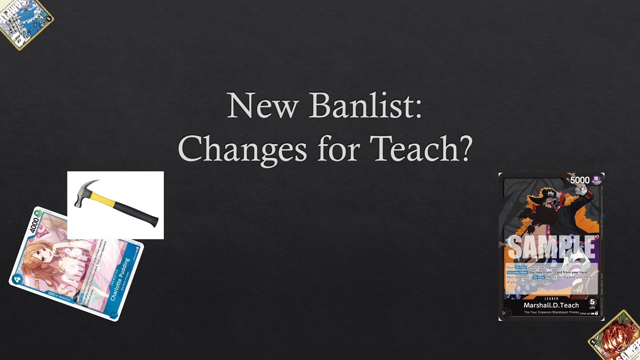 New Banlist! Any Changes for Teach?