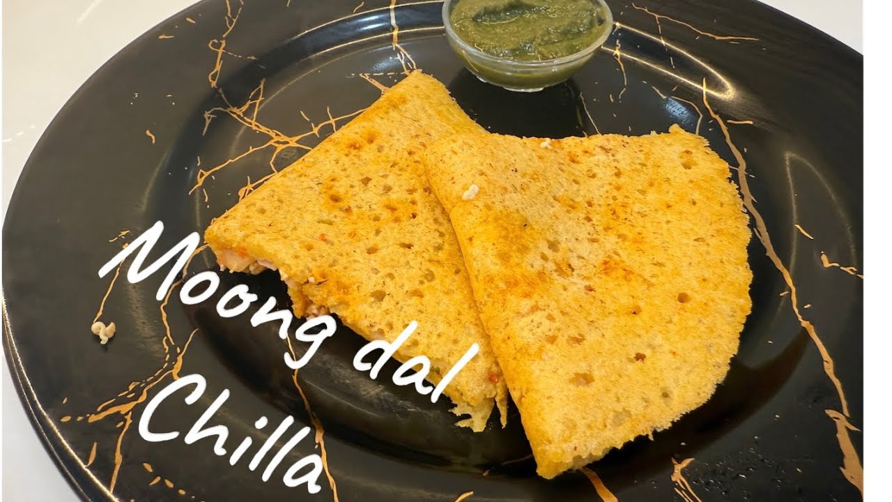 Moong Dal Chilla | Protein Rich food |healthy