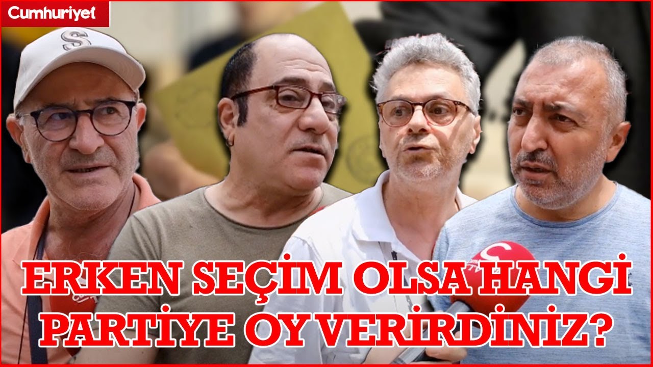 Sokağa sorduk: Erken seçim olsa hangi partiye oy verirdiniz? 