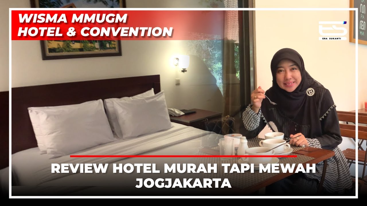 WISMA MMUGM HOTEL & CONVENTION JOGA // HOTEL MURAH TAPI MEWAH JOGJAKARTA DEKAT KAMPUS UGM