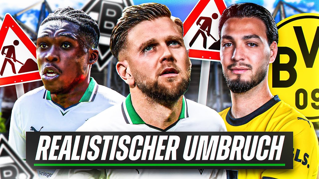 Realistischer Umbruch bei GLADBACH!