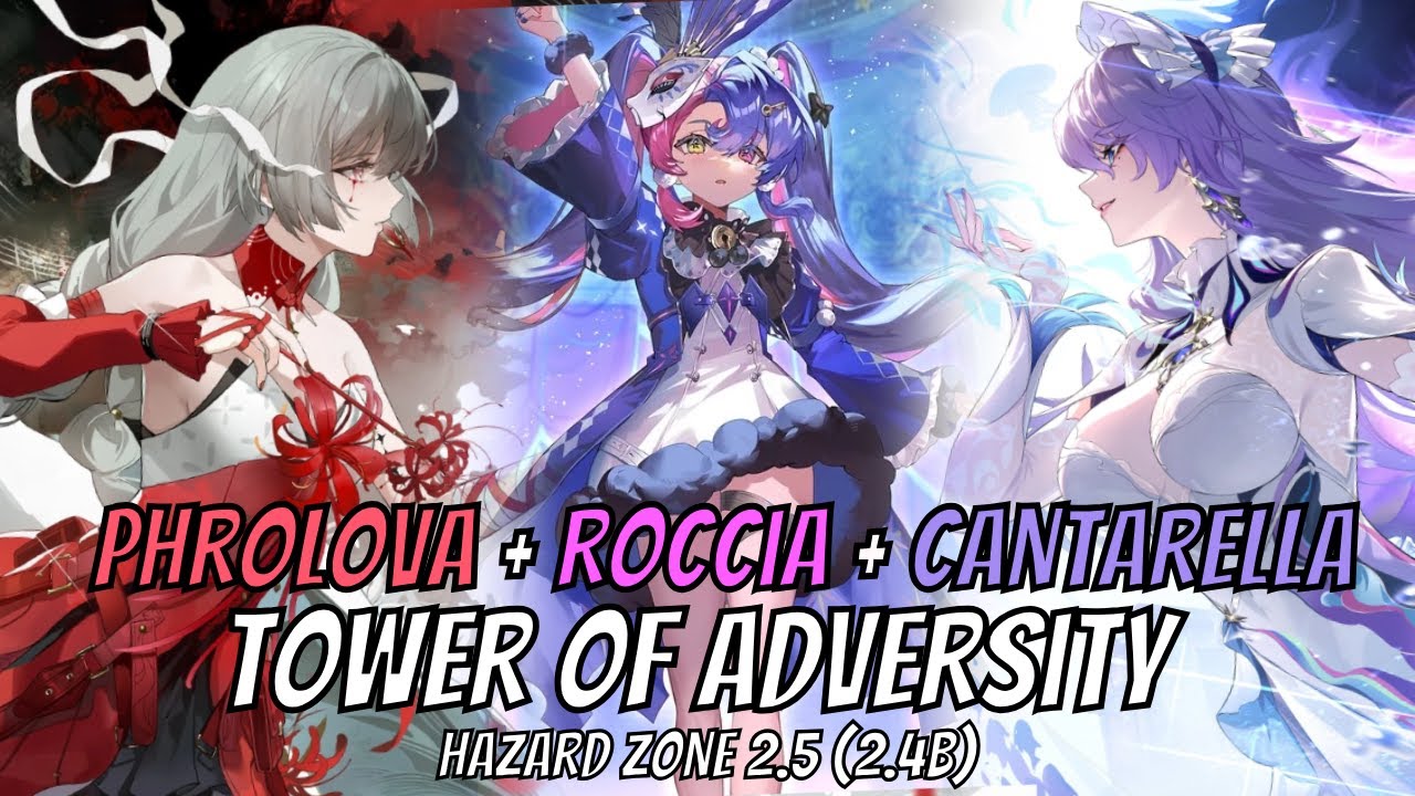 [WUTHERING WAVES] Tower of Adversity 2.5 - Phrolova + Roccia + Cantarella (Hazard Zone)