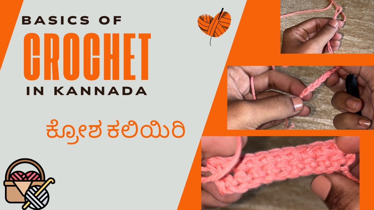 How to crochet for absolute beginners | Crochet in Kannada | ಕ್ರೋಶ್ ಕಲಿಯಿರಿ