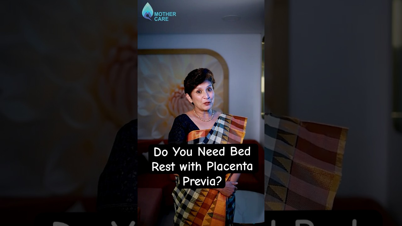 Do You Need Bed Rest with Placenta Previa? | Dr Supriya Puranik #placenaprevia #shorts #drsupriya