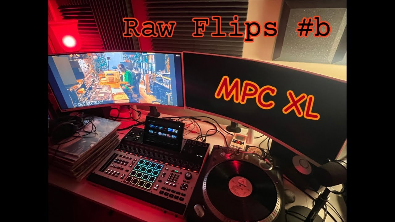 MPC XL Raw Flips #b