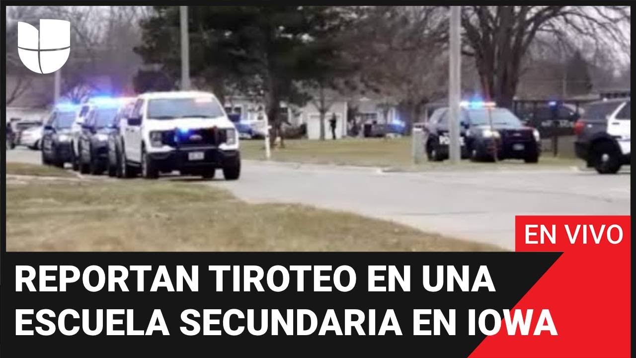 🚩 Reportan tiroteo en una escuela secundaria en Iowa