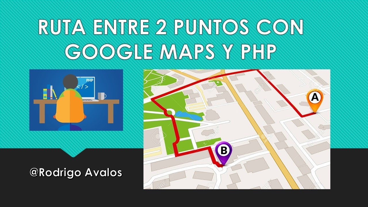 Dibujando una ruta entre 2 puntos | PHP | JQuery | Mysqli | HTML5 | API Google Maps