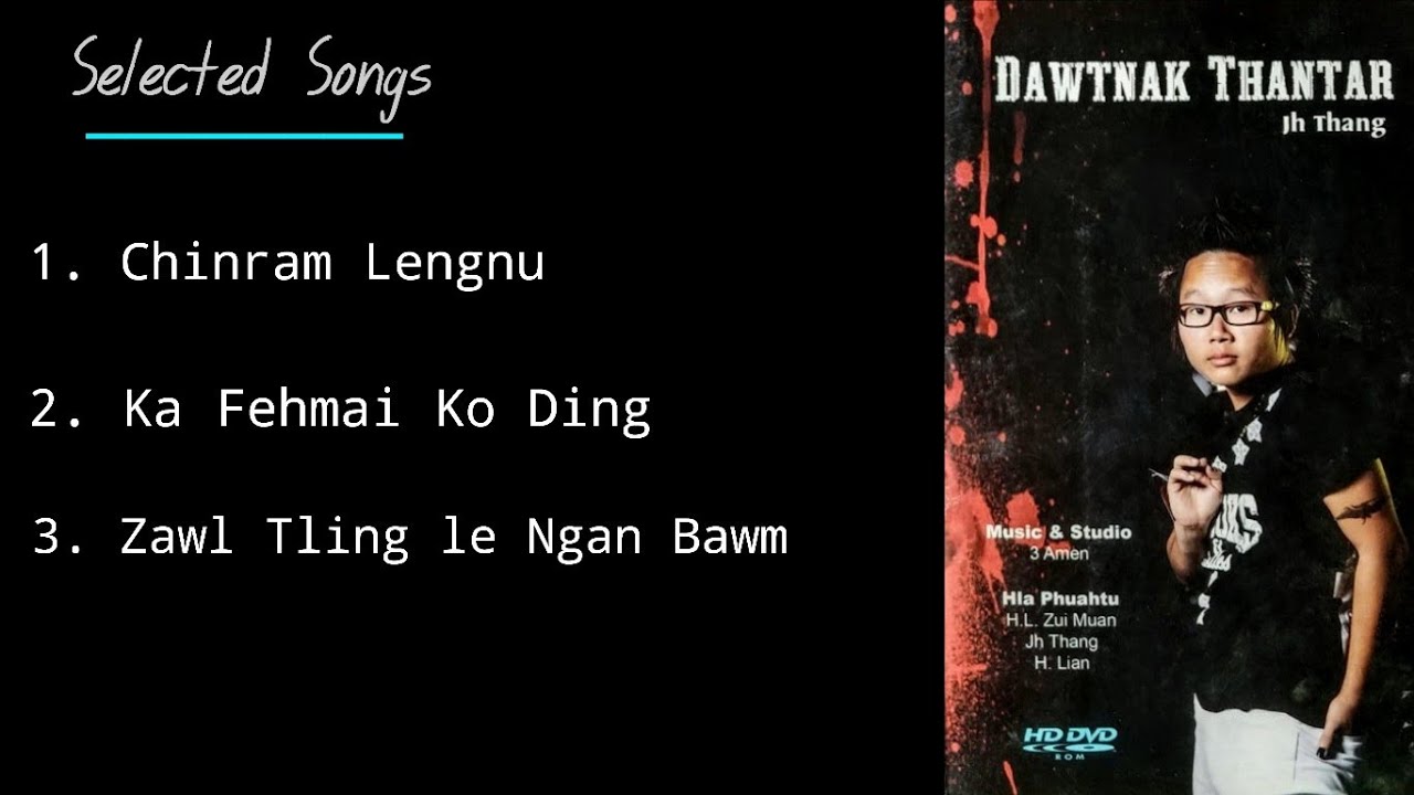 Selected Songs from DAWTNAK THANTAR Album
