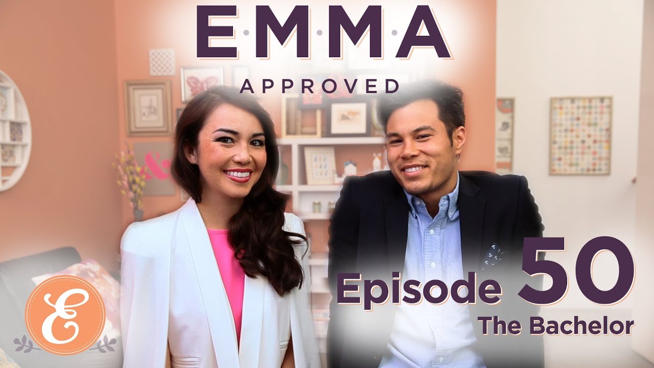The Bachelor- Emma Approved Ep: 50