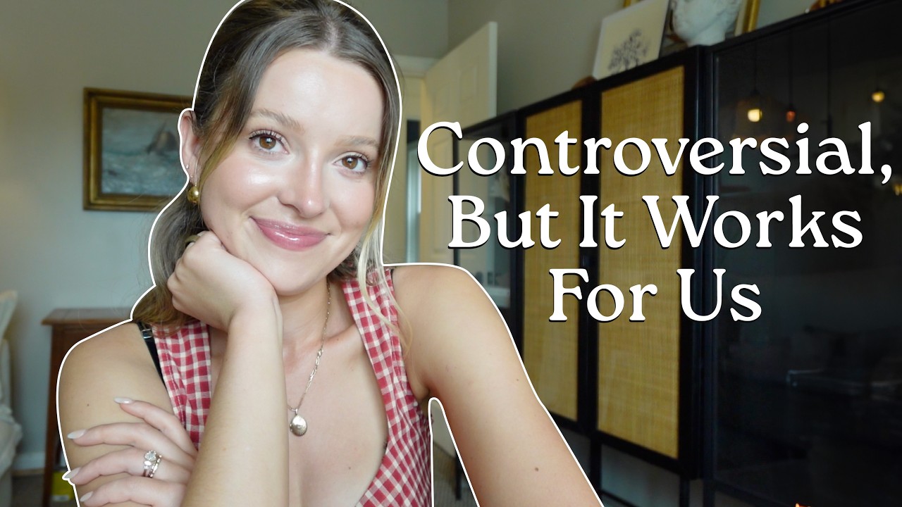 Unconventional + Controversial Things We Do in Our Marriage