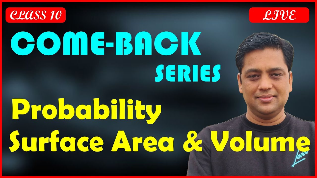 NCERT REVISION | Probability +Surface Area & Volume| Clas 10 | Maths