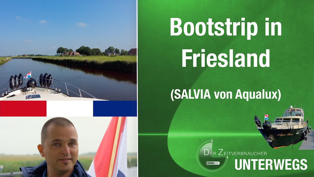 UNTERWEGS - Bootstrip in Friesland