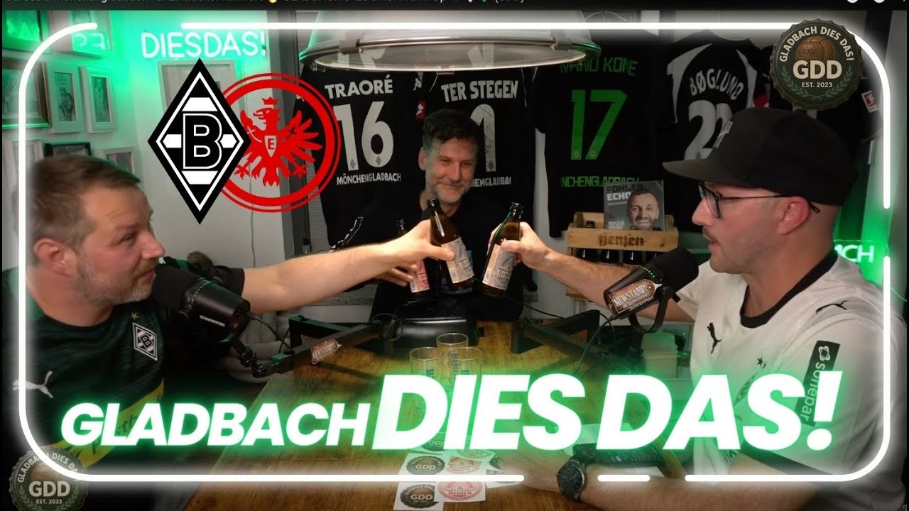Borussia Mönchengladbach vs. Eintracht Frankfurt 🔥 GLADBACH DIES DAS!-Warm Up 🖤🤍💚 (GDD)