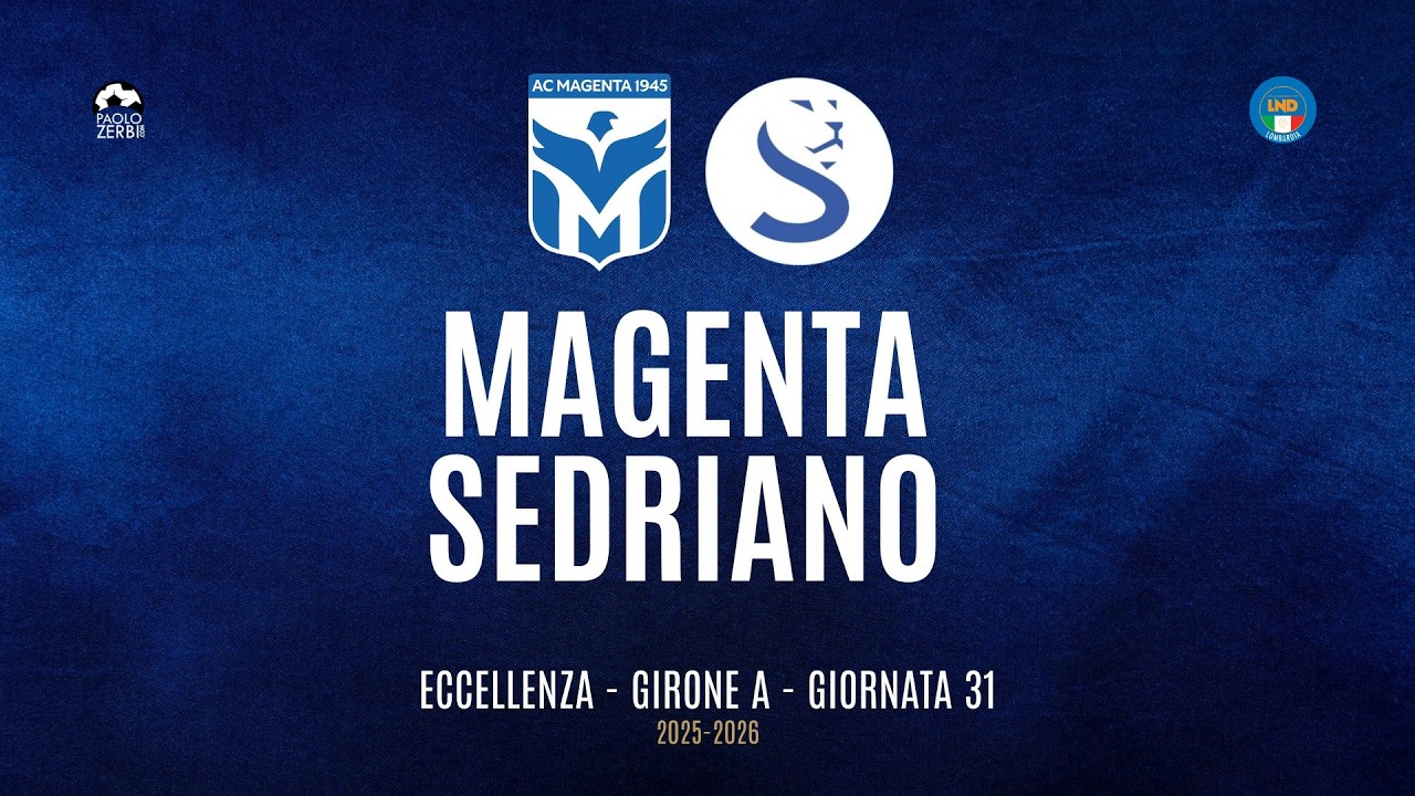 [HIGHLIGHTS] Eccellenza Girone A 25/26 | Giornata 31 | Magenta - Sedriano