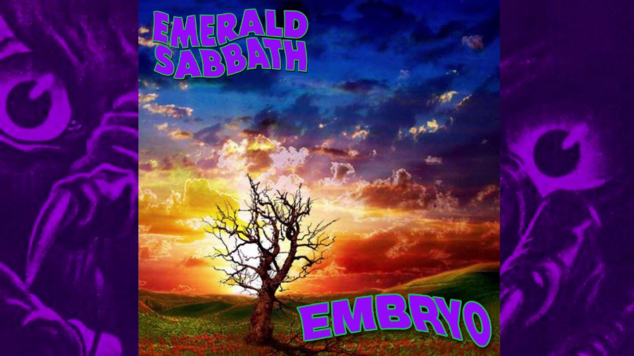 Emerald sabbath -Embyro feat Bev bevan-adam wakeman-laurence cottle