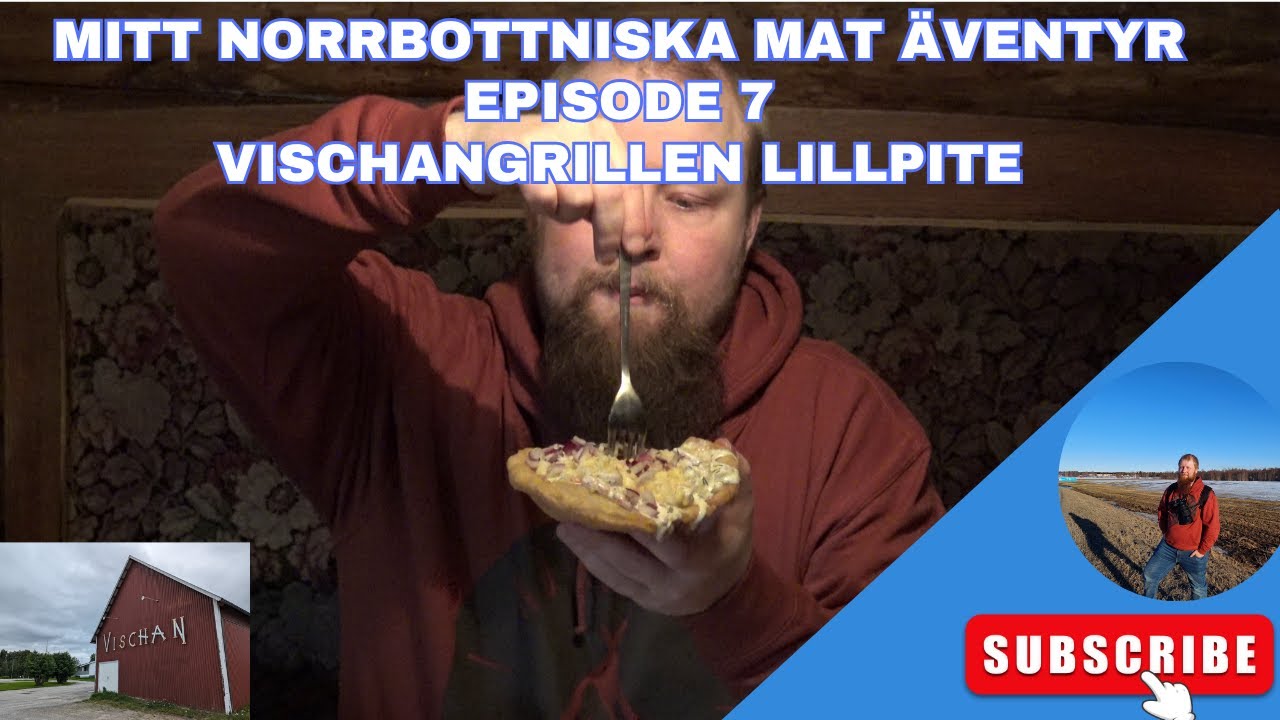 Mitt norrbottniska mat&auml;ventyr @ Episode 7 Vischangrillen Lillpite
