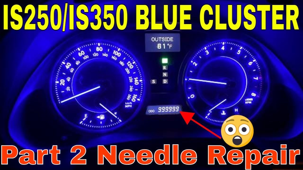 Lexus IS250 IS350 Blue LED Cluster Modification | Speedometer Needle LED Repair Part 2