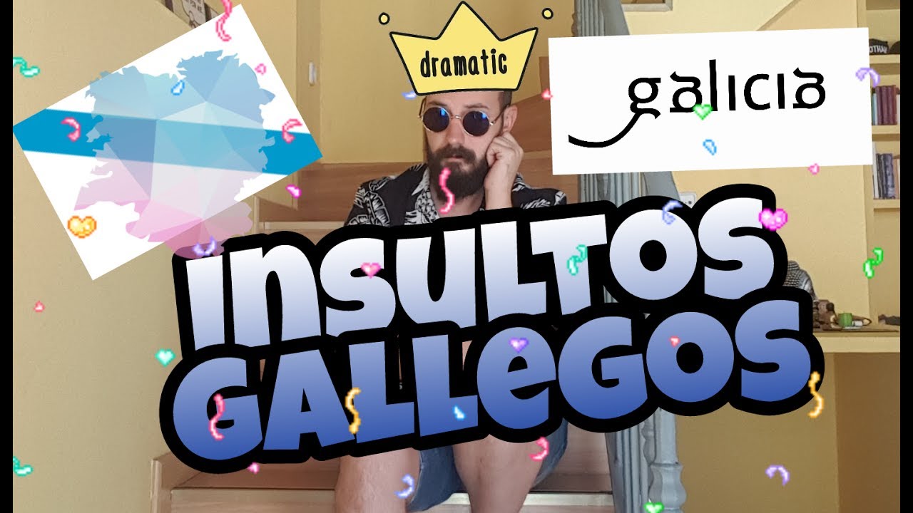 Insultos gallegos // Mr.Cid