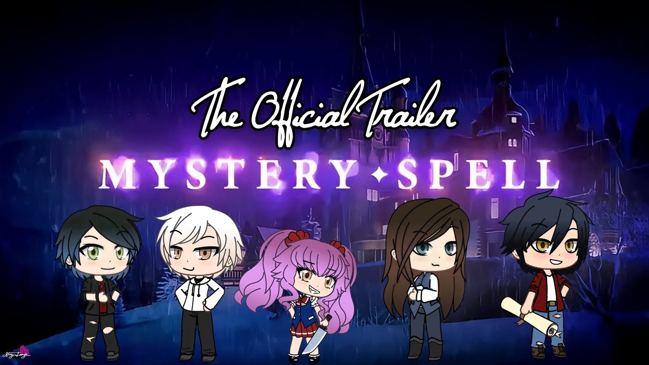 Mystery Spell 💜 The Official Trailer (En)