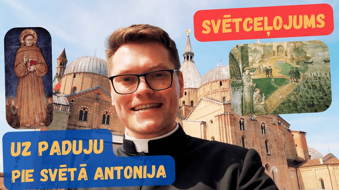 Svētceļojums uz Paduju | 2025.g. 1.jūnijā