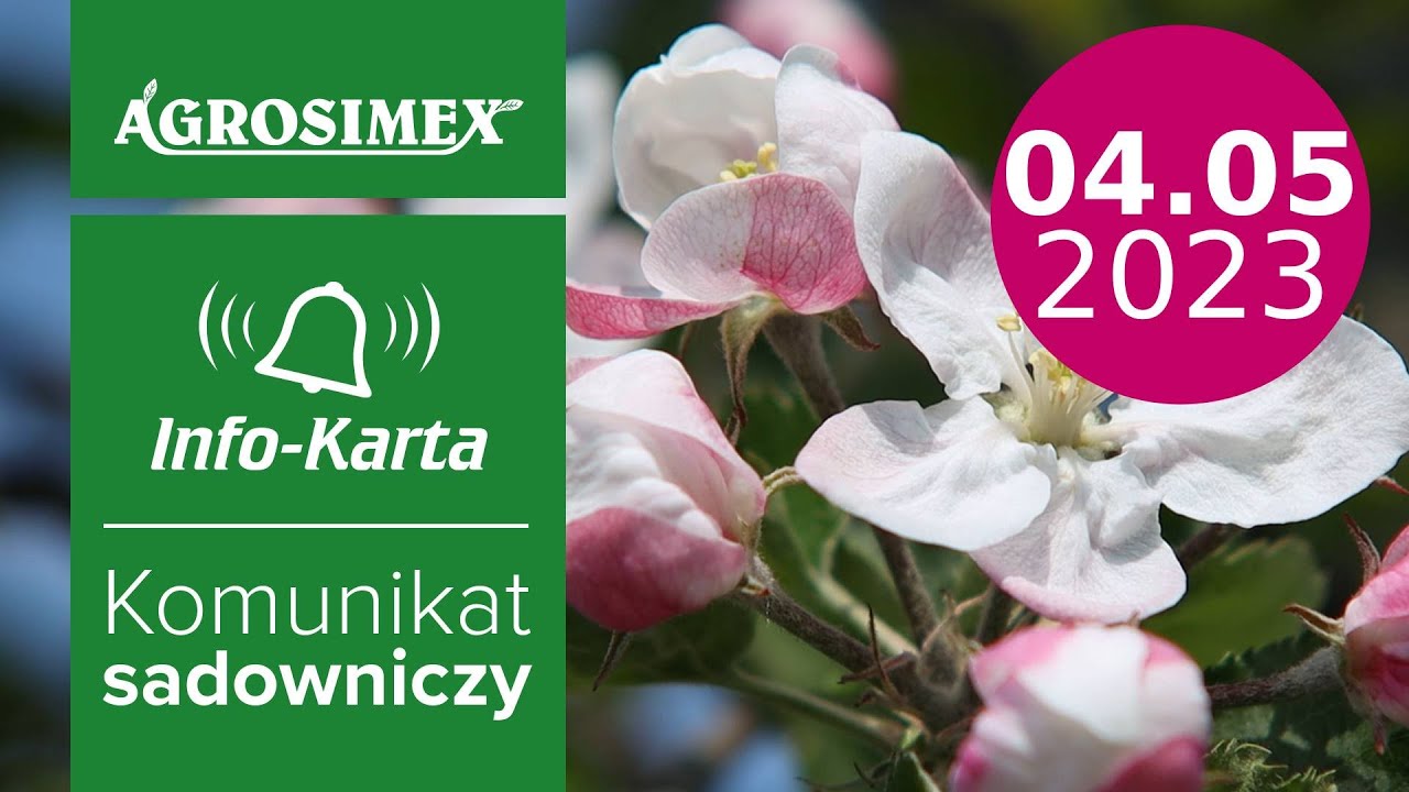 Kwitnienie jabłoni - zabiegi regulatorami - komunika sadowniczy | Agrosimex