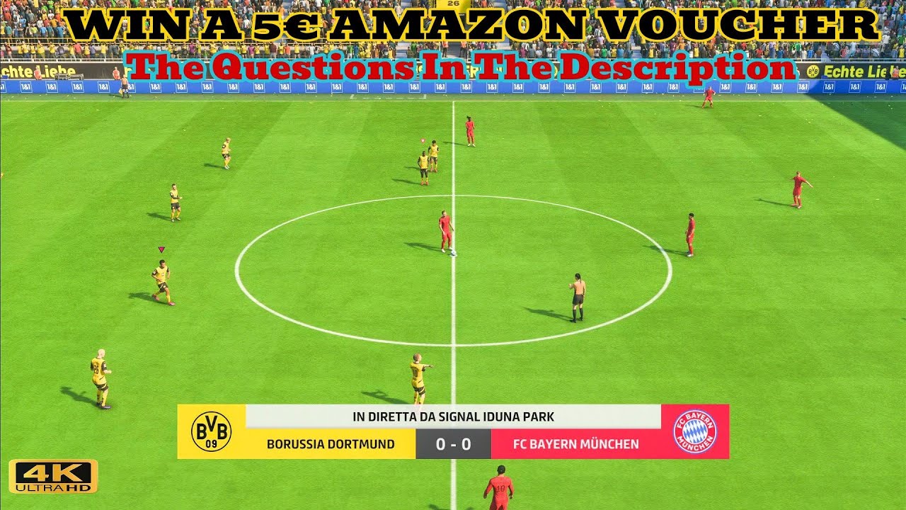 Borussia Dortmund - Bayern Monaco .The fastest one wins €5 Amazon