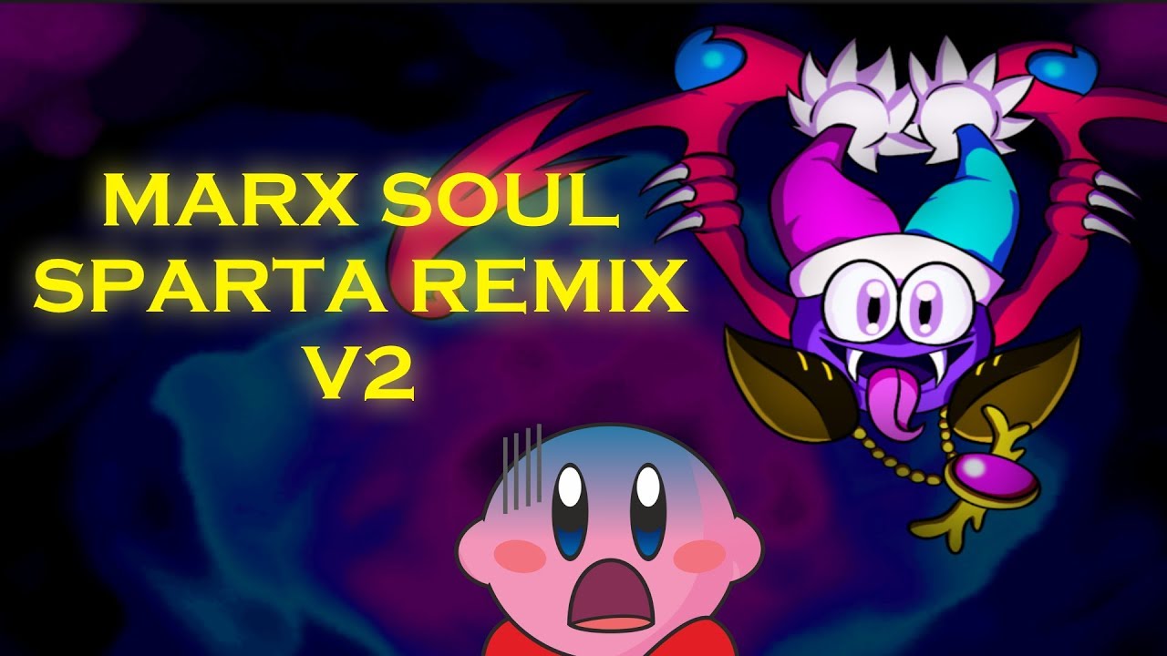 [Vanilla] {V2} Marx Soul - Sparta Atari Remix
