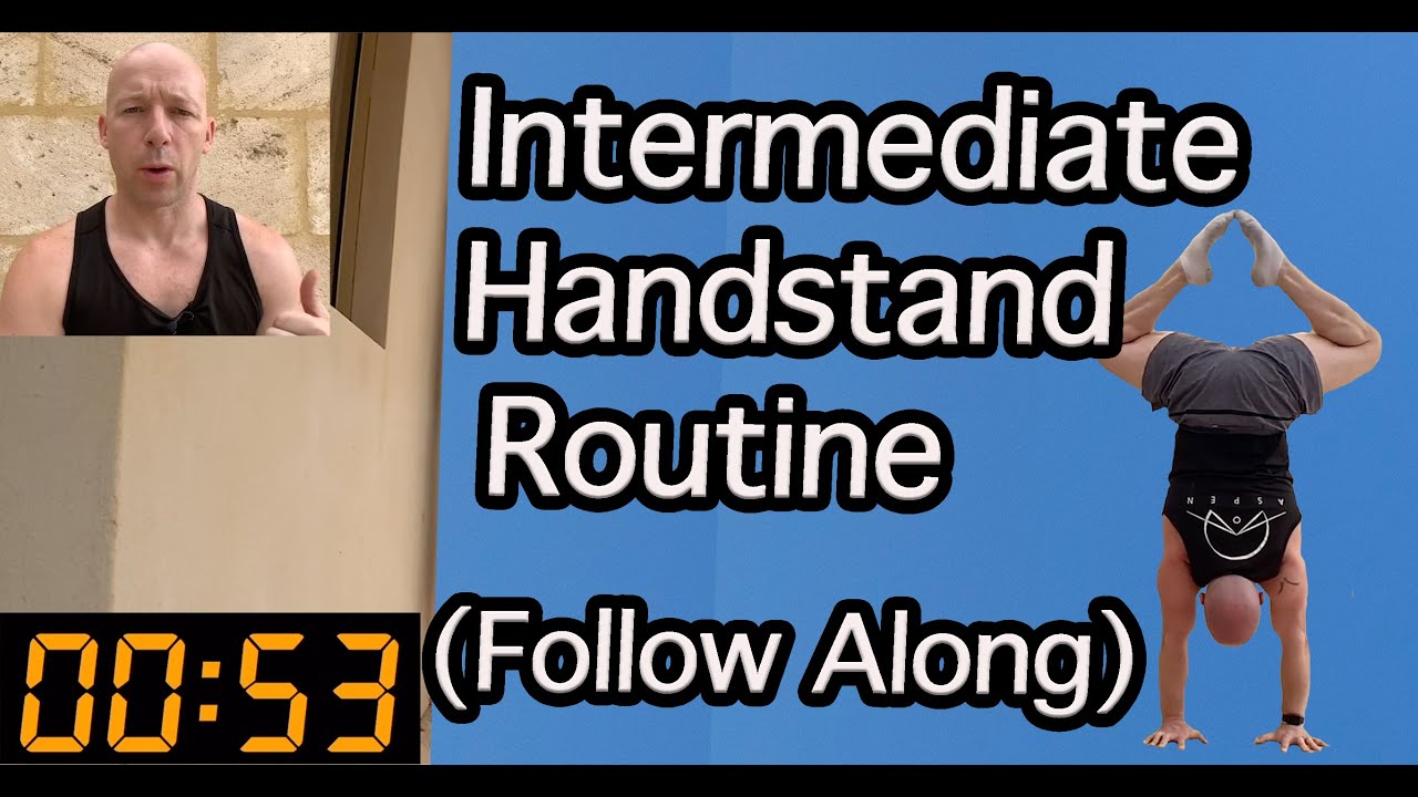 Intermediate Handstand Routine (FOLLOW ALONG)