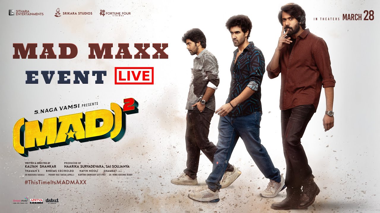 MAD Square - MAD MAXX Event LIVE | Narne Nithiin, Sangeeth Shobhan, Ram Nitin | Kalyan Shankar