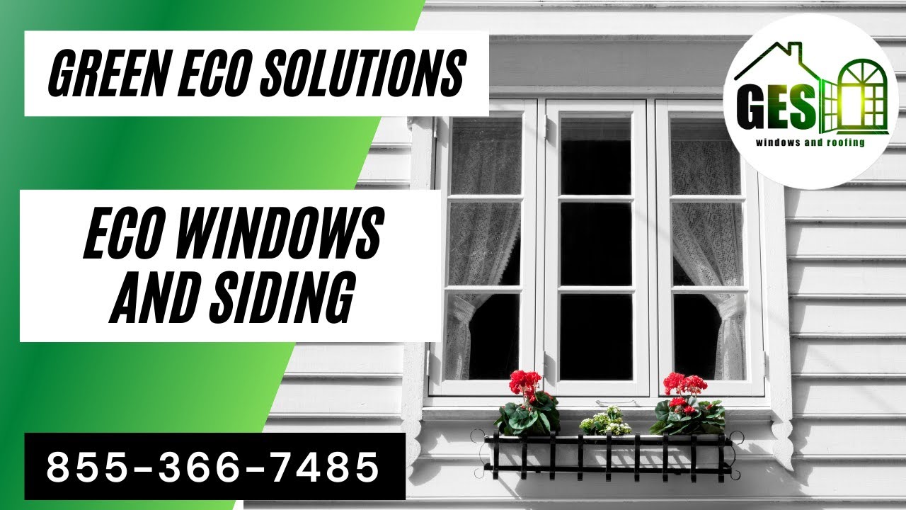Eco Windows And Siding