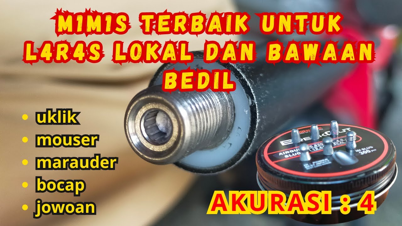 REKOMENDASI MIMIS TERBAIK YANG COCOK UNTUK LARAS LOKAL DAN LARAS BAWAAN SENAPAN ANGIN