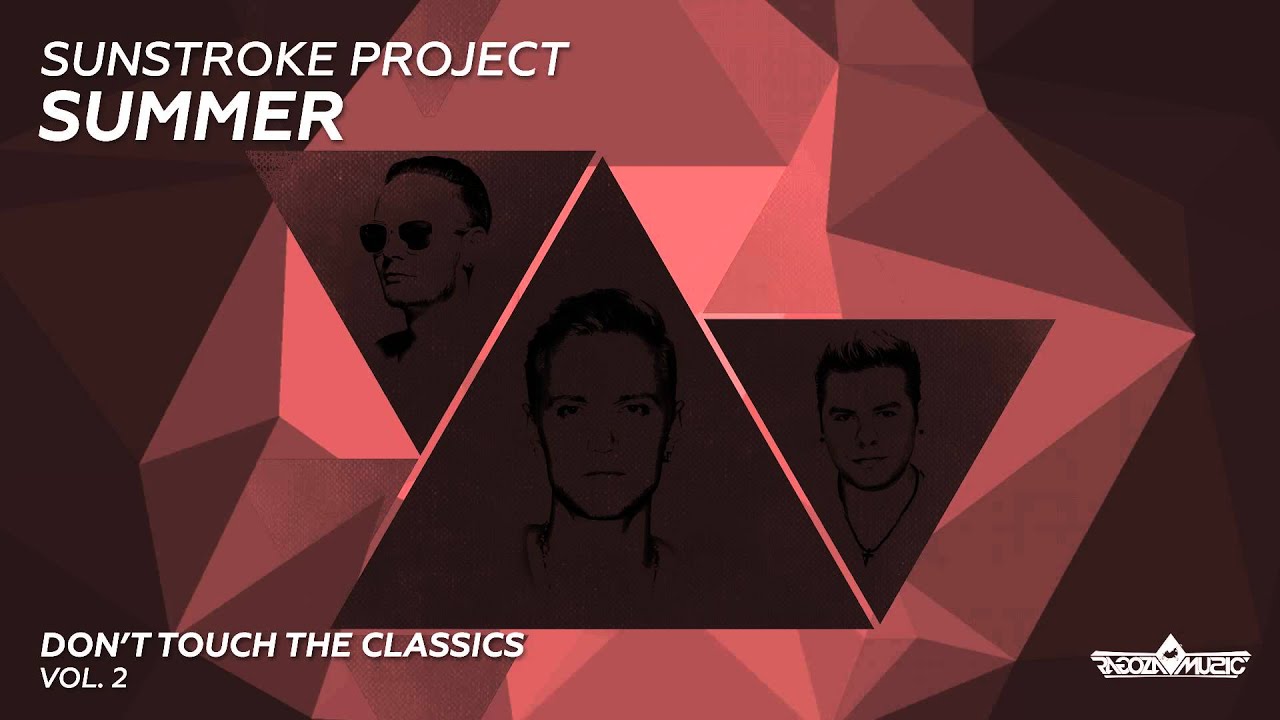 Sunstroke Project - Summer (Radio Edit)