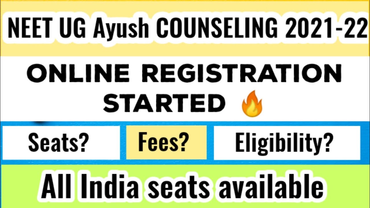 NEET AYUSH COUNSELING 2021 REGISTRATION STARTED | ALL INDIA QUOTA | ALL DETAILS LIKE SEATS,FEES ETC.