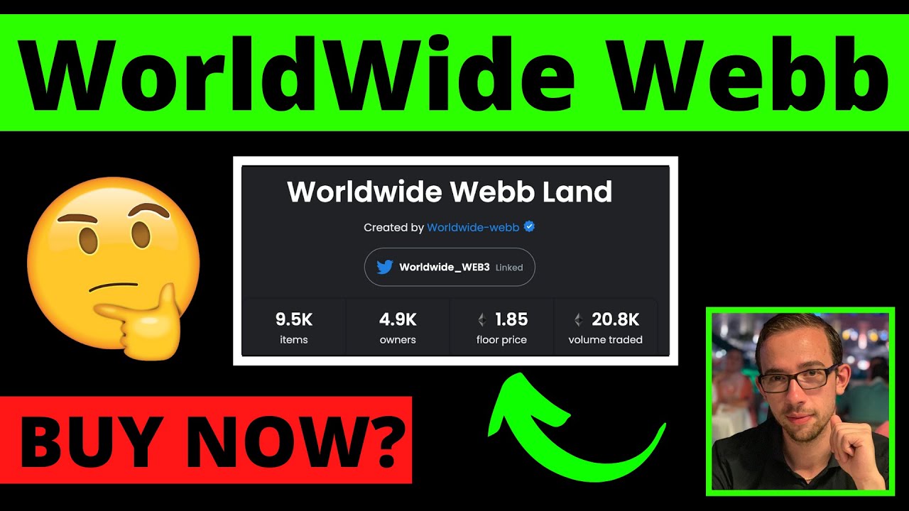 WORLDWIDE WEBB METAVERSE NFT LAND: BUY NOW OR WAIT?