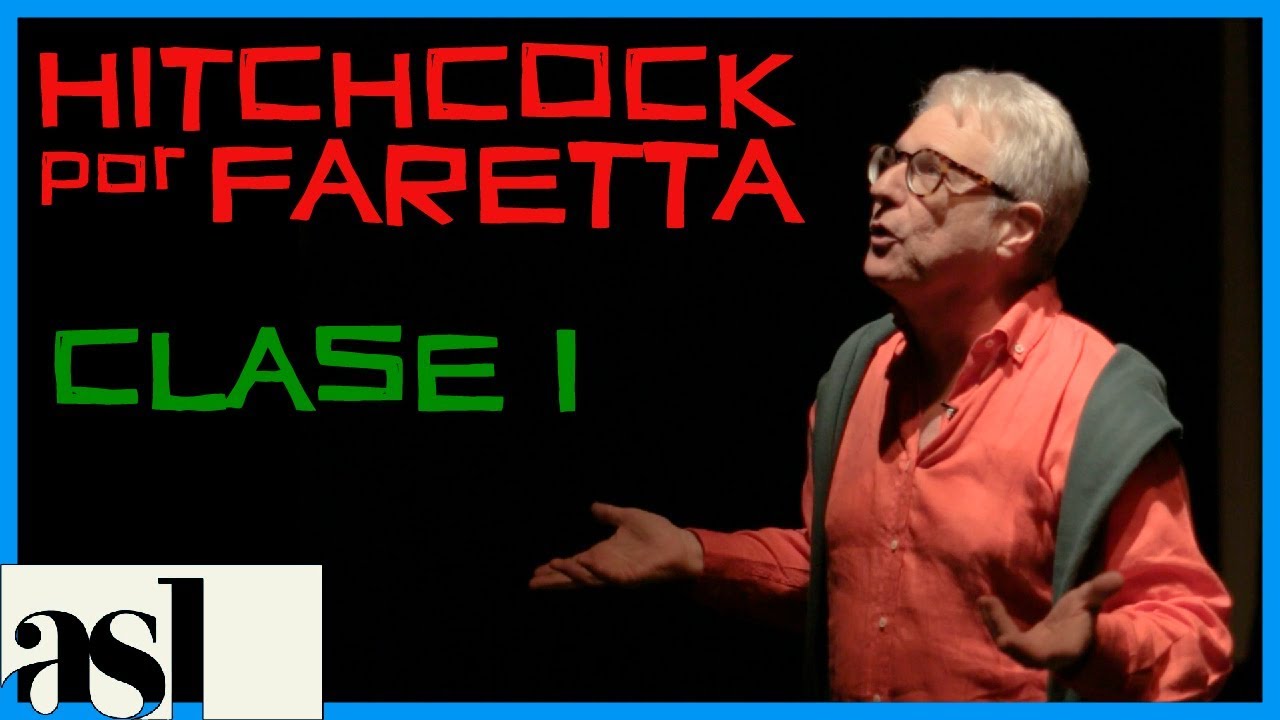 HITCHCOCK POR FARETTA | Clase 1: 