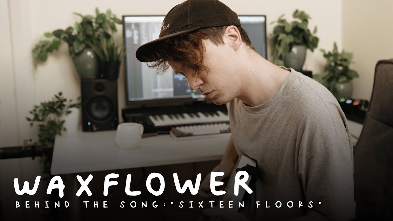 #BehindTheSong: Waxflower 