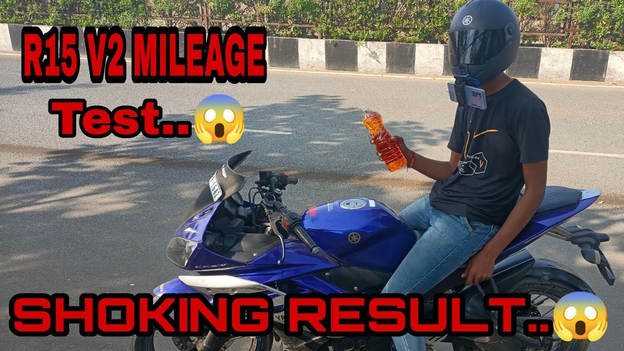 R15 V2 MILEAGE TEST ।। SHOKING RESULT 😱