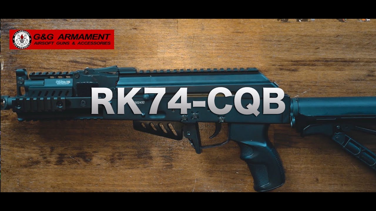 G&GのAKその名も…RK74-CQB