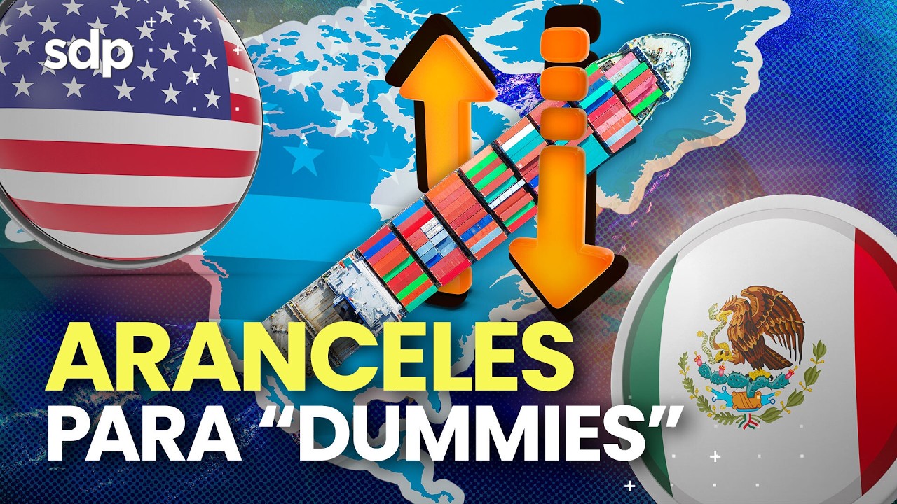 &iquest;QU&Eacute; son los ARANCELES, c&oacute;mo  FUNCIONAN y c&oacute;mo AFECTAN a M&eacute;xico🇲🇽🤔? Un EXPERTO nos EXPLICA 🤓