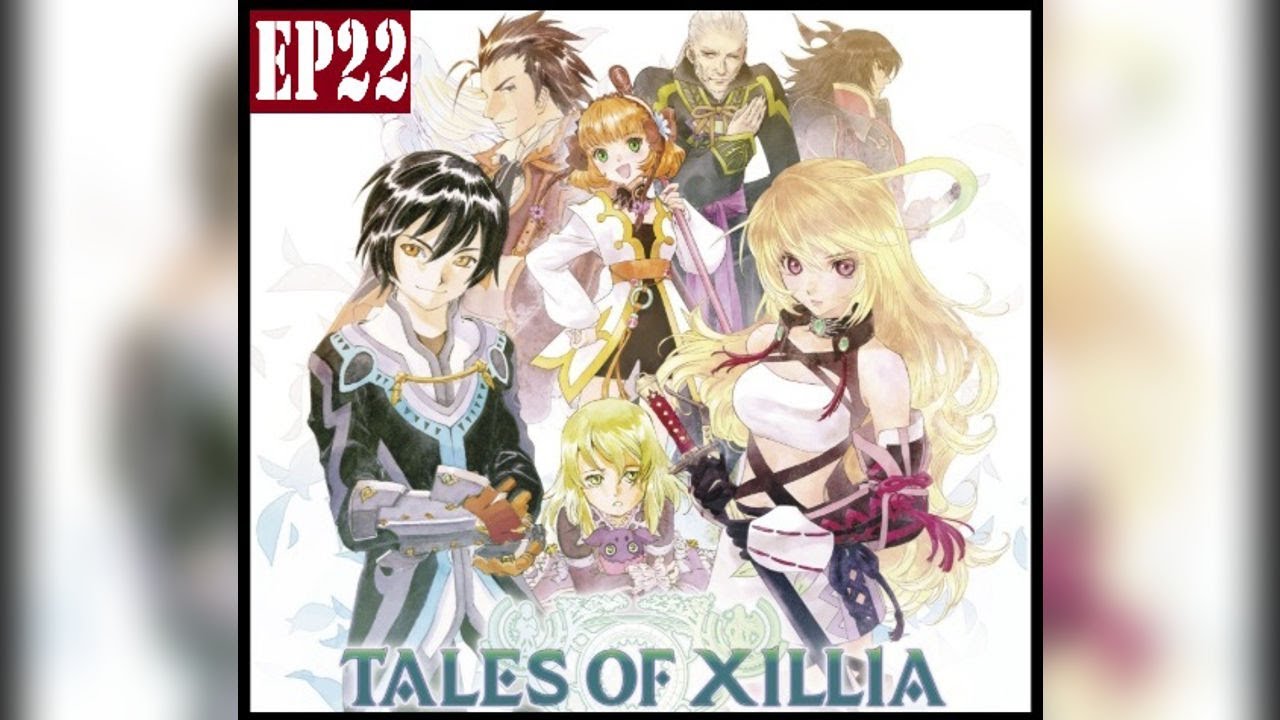 Enthision Plays: Tales Of Xillia Ep22