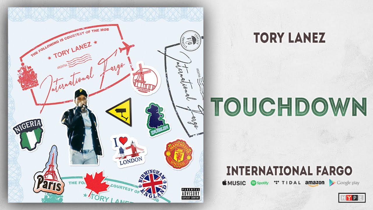 Tory Lanez - Touchdown (International Fargo)