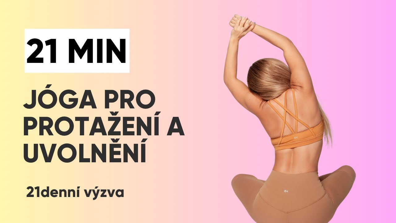 Jóga pro protažení a uvolnění